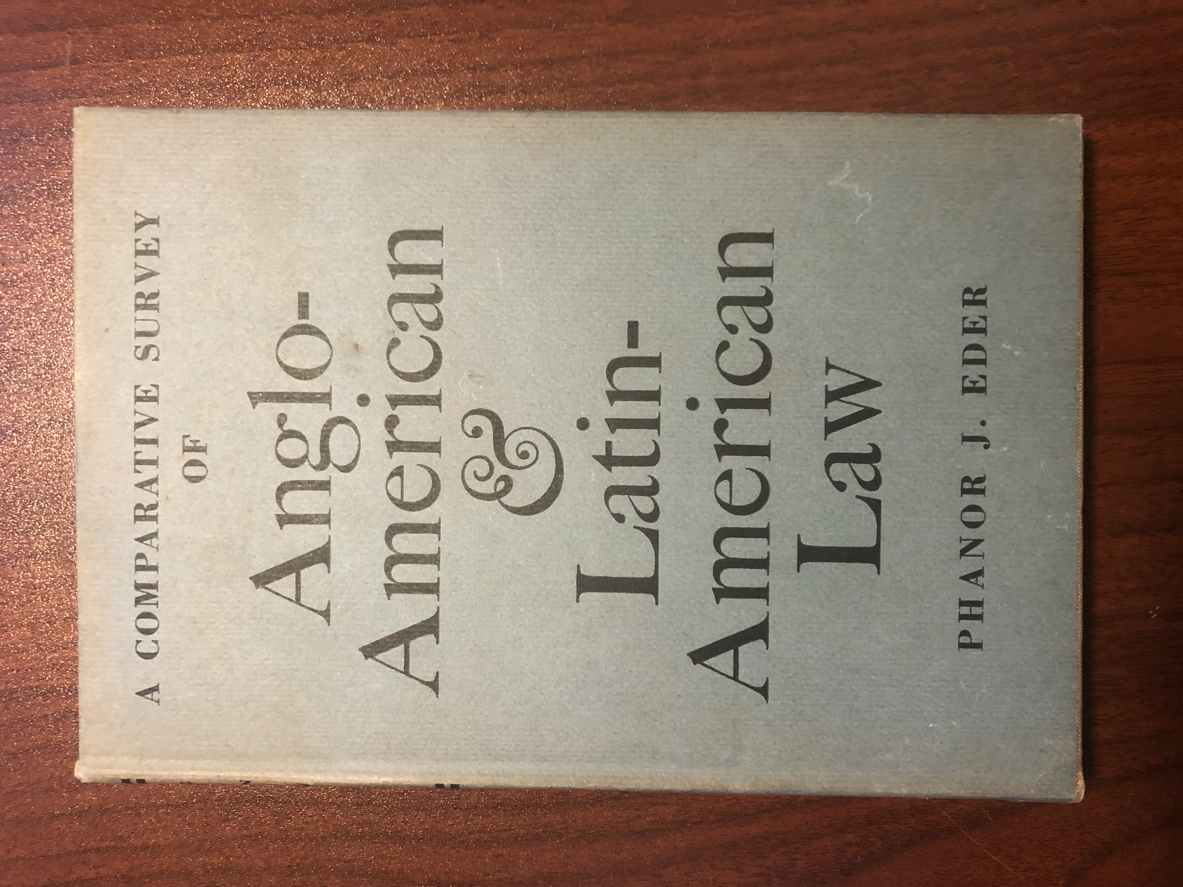 Image for A Comparative Survey of Anglo-American and Latin-American Law