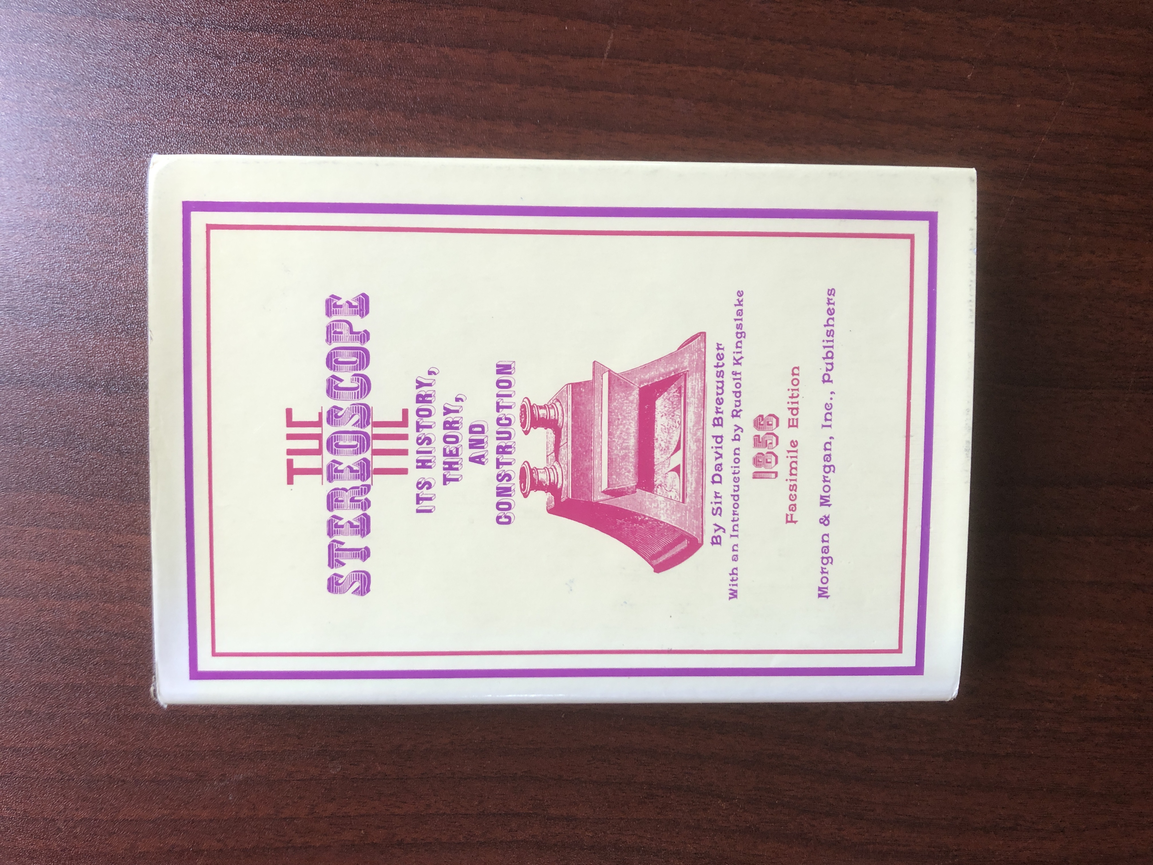 Image for "The Stereoscope; Its History, Theory, and Construction"