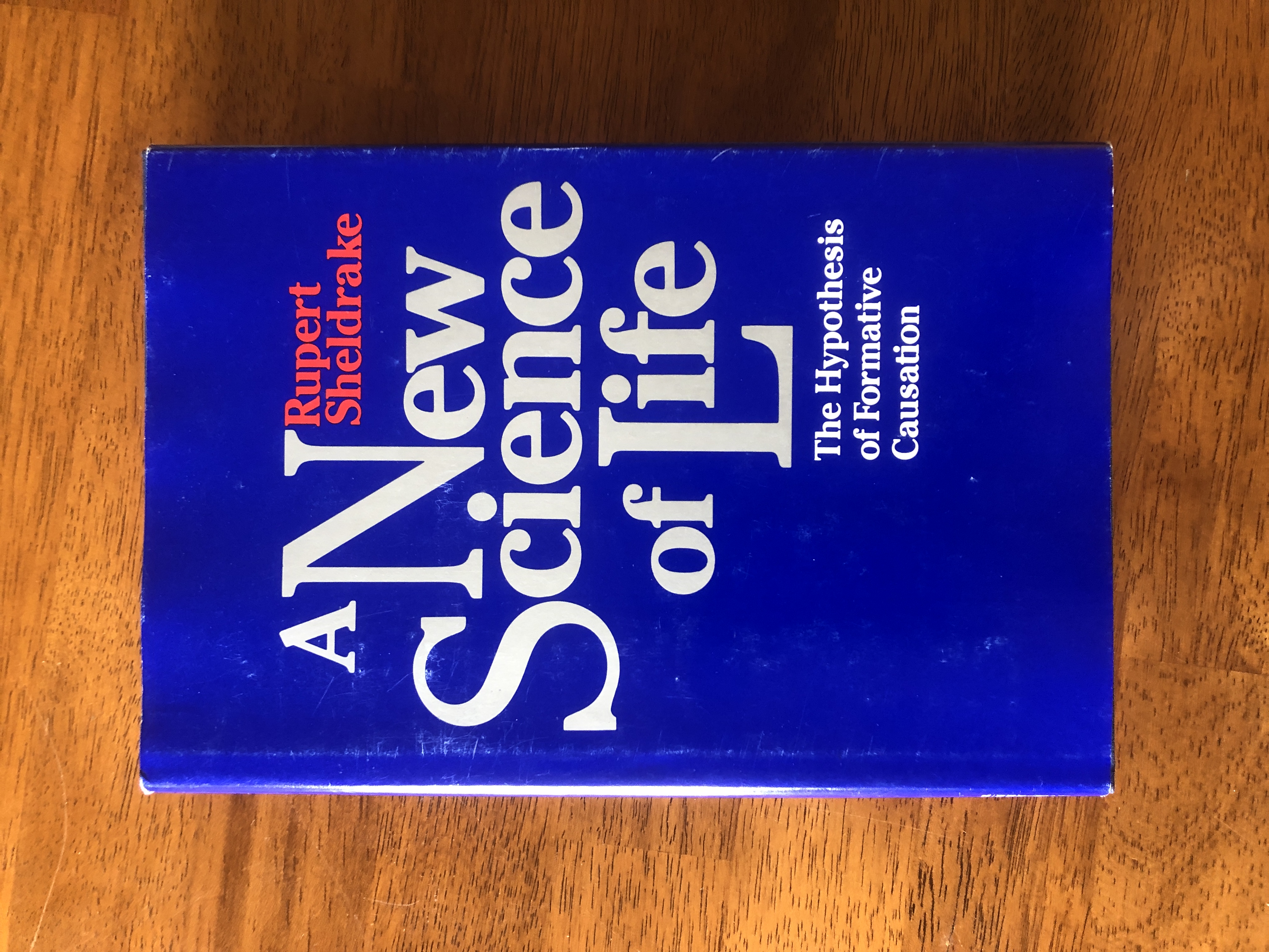 Image for A New Science of Life: The Hypothesis of Formative Causation