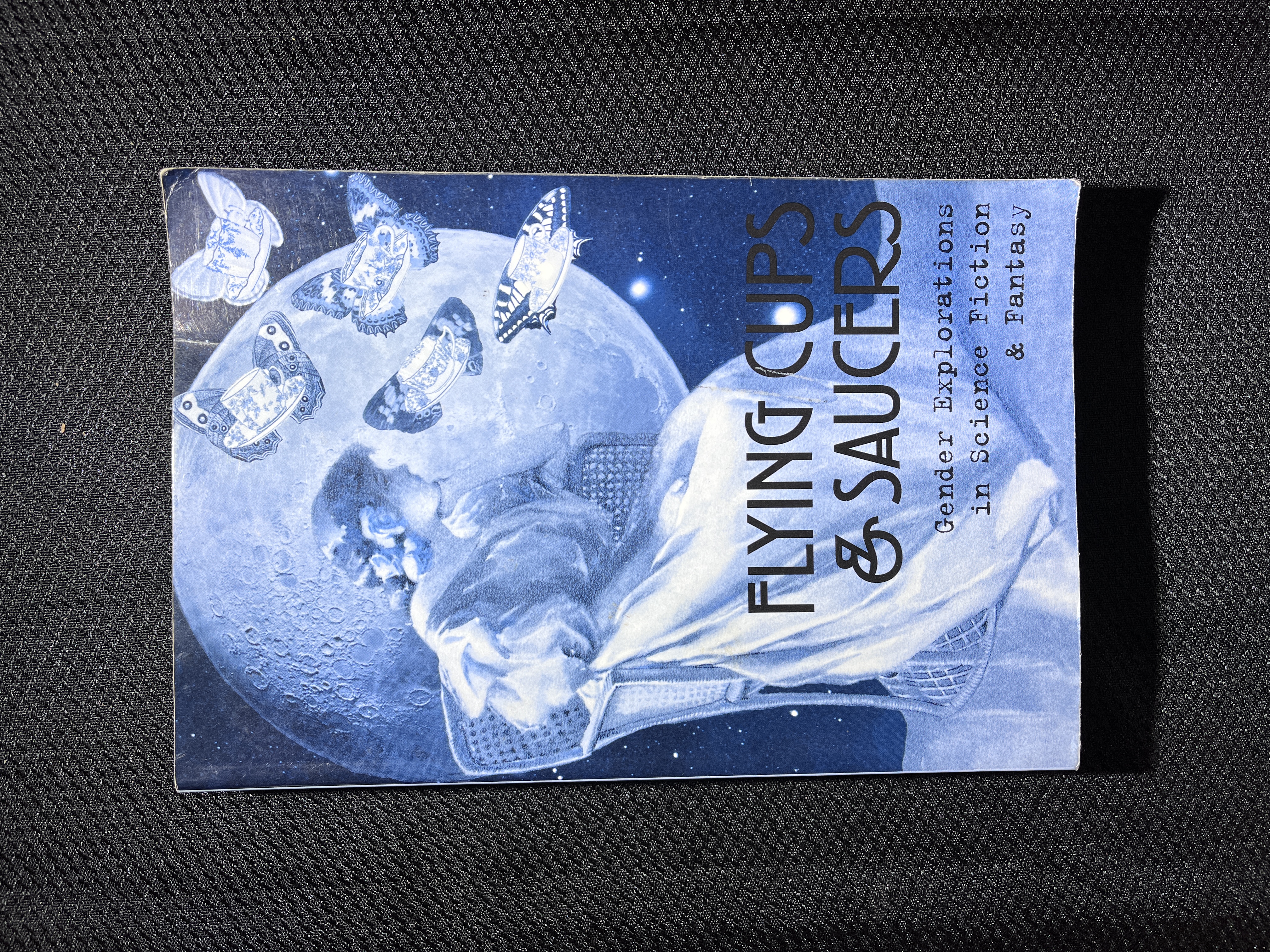 Image for Flying Cups & Saucers: Gender Explorations in Science Fiction & Fantasy