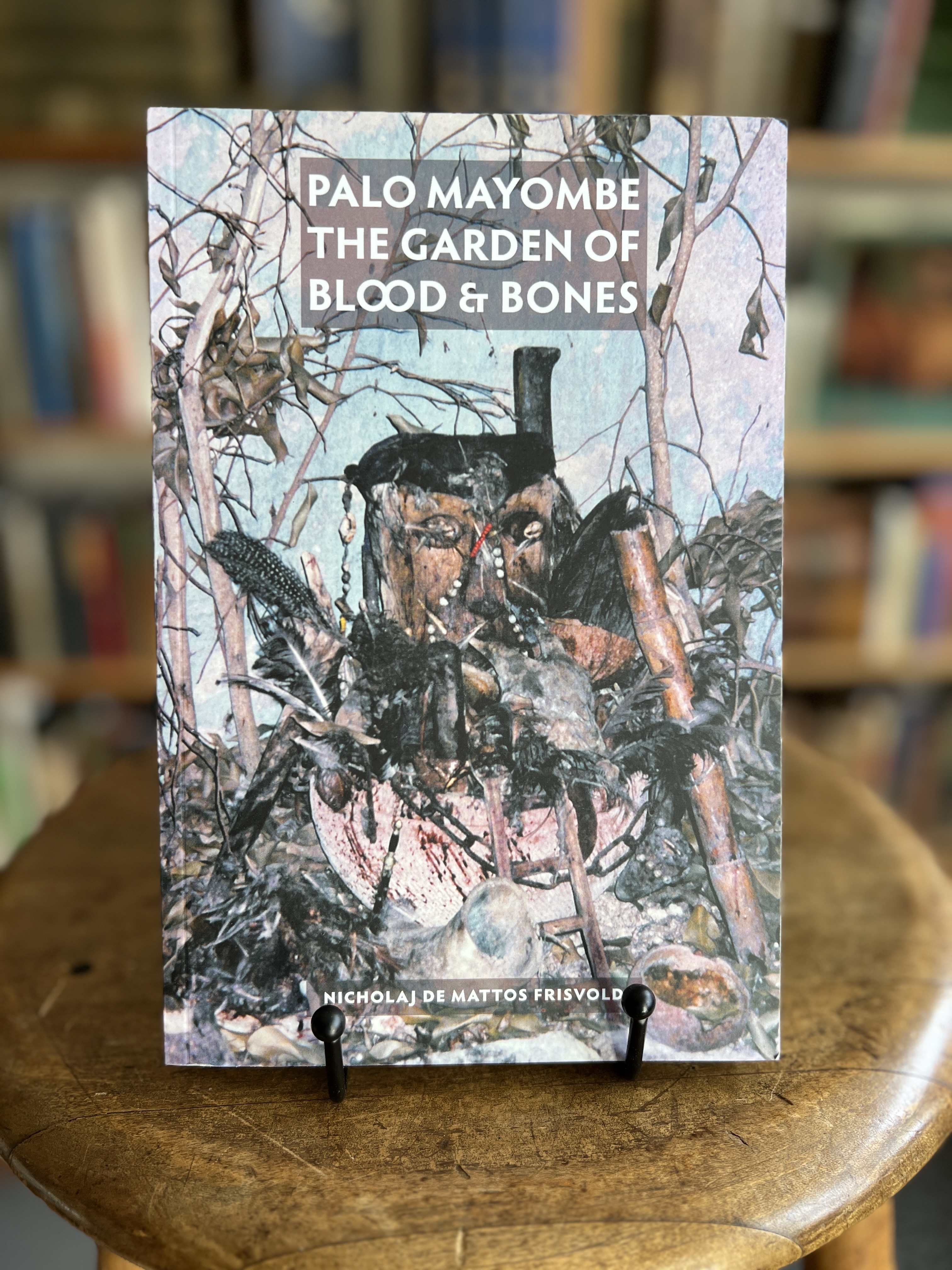 Image for Palo Mayombe: The Garden of Blood and Bones