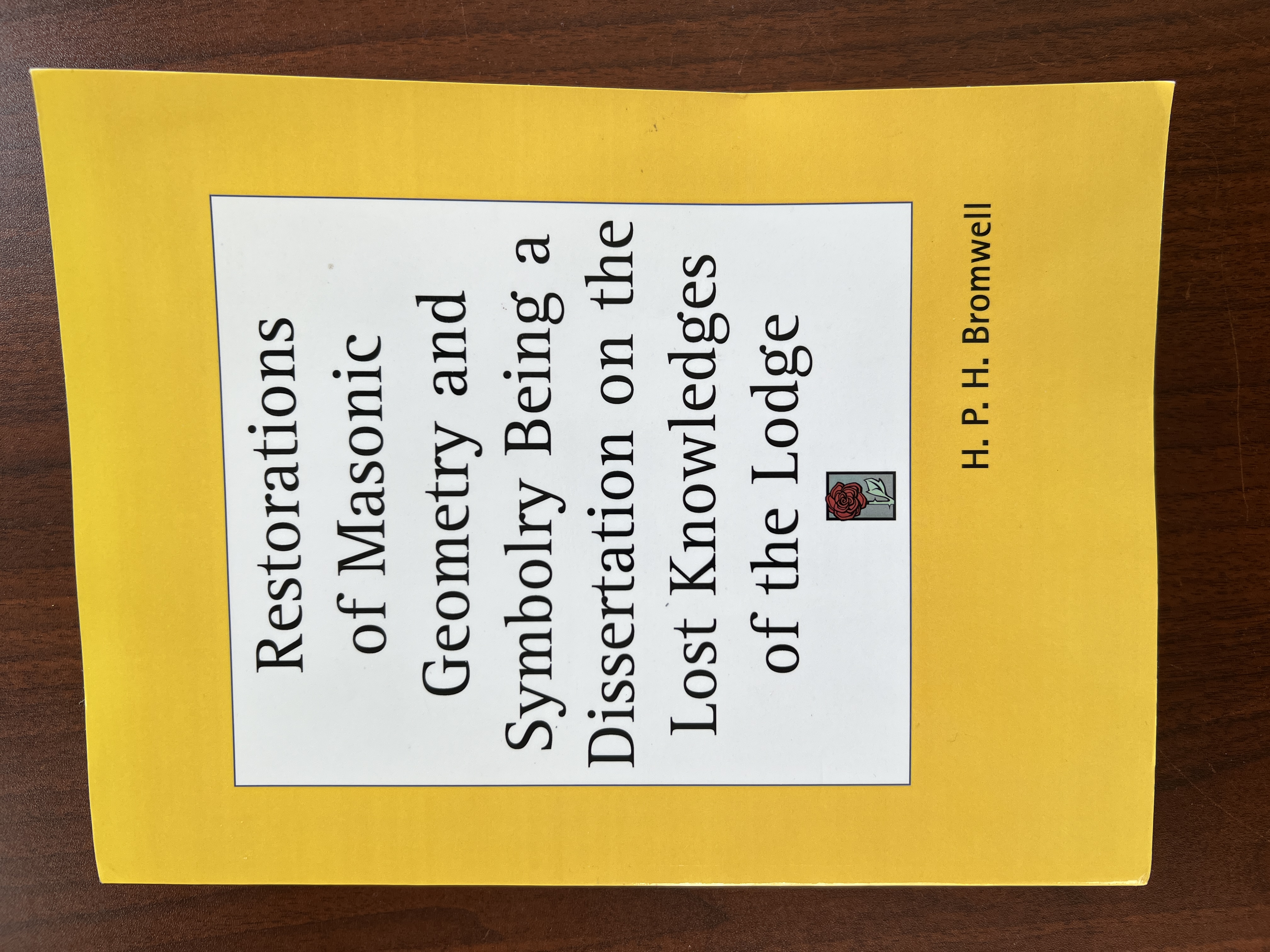 Image for Restorations of Masonic Geometry and Symbolry Being a Dissertation on the Lost Knowledges of the Lodge