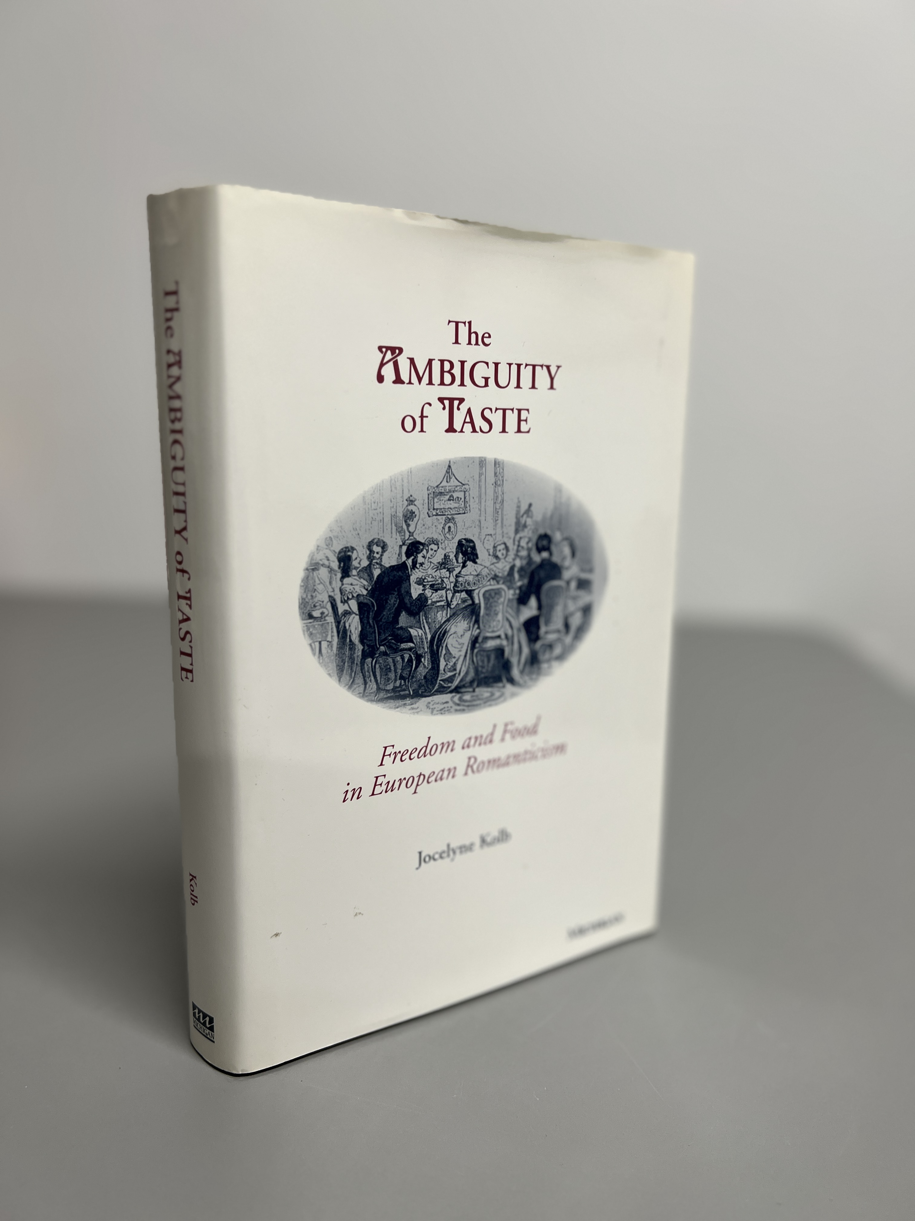 Image for "The Ambiguity of Taste, Freedom and Food in European Romanticism"