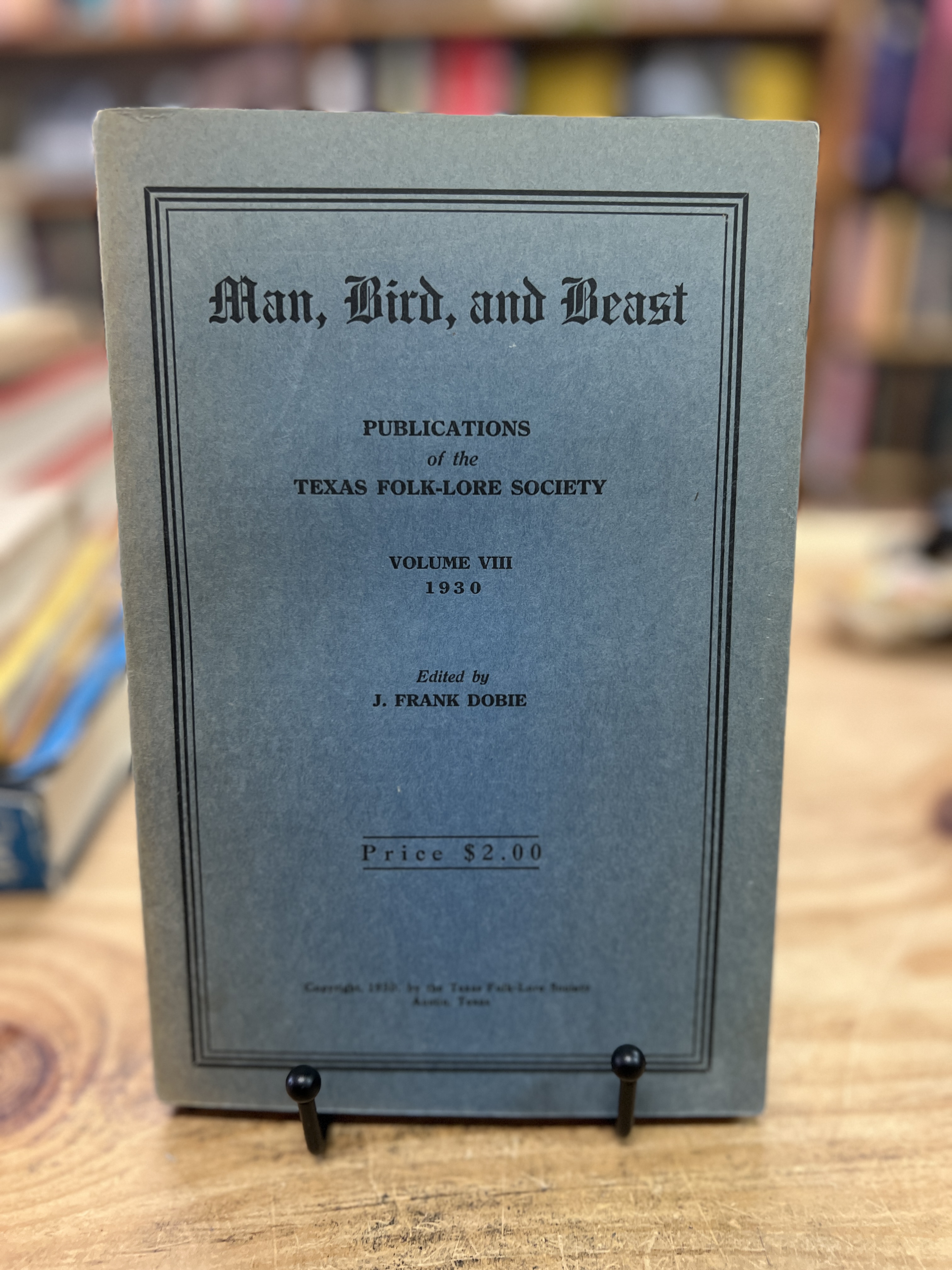 Publications of the Texas Folk-Lore Society Number IV