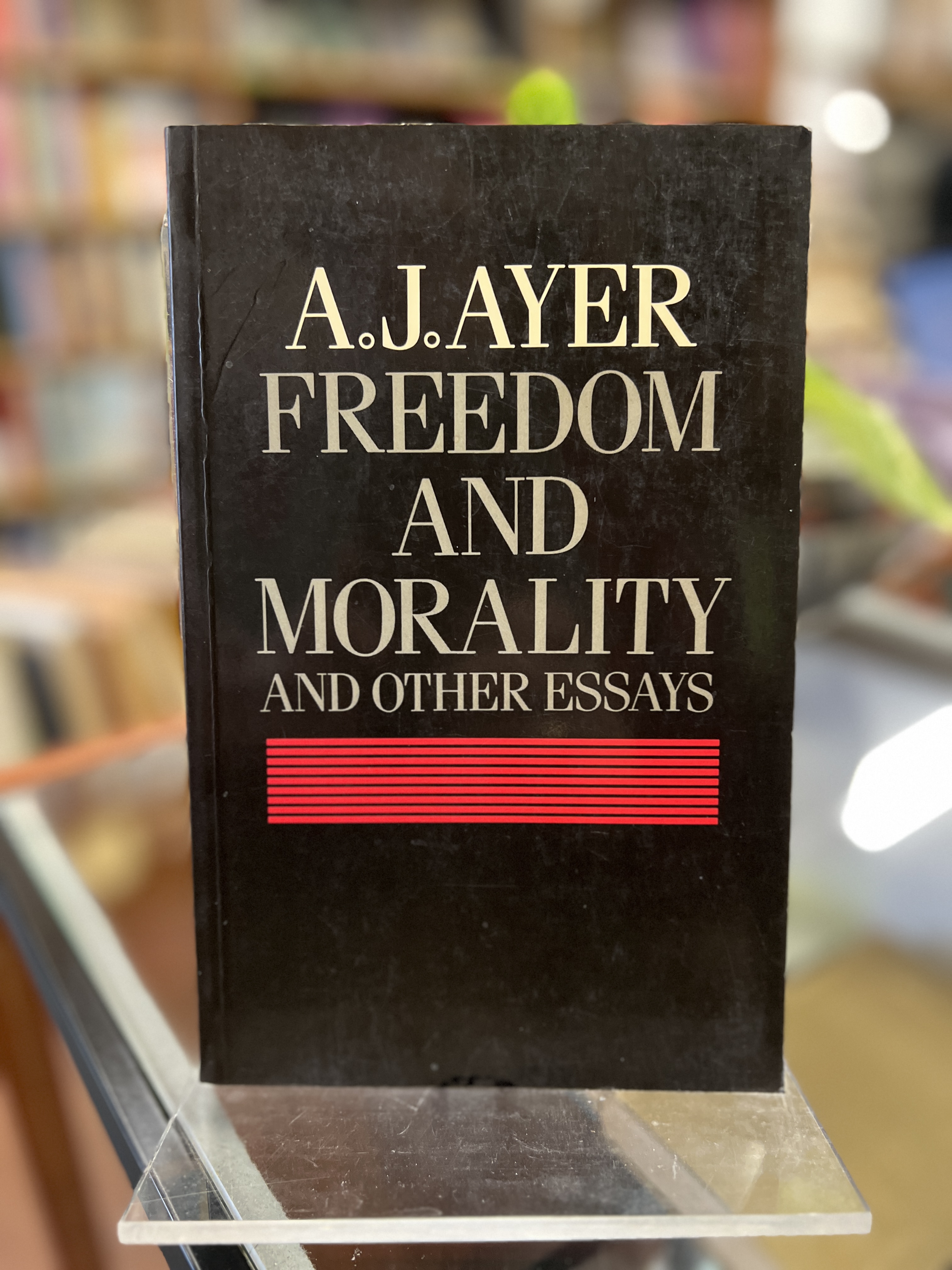 Freedom and Morality and other essays