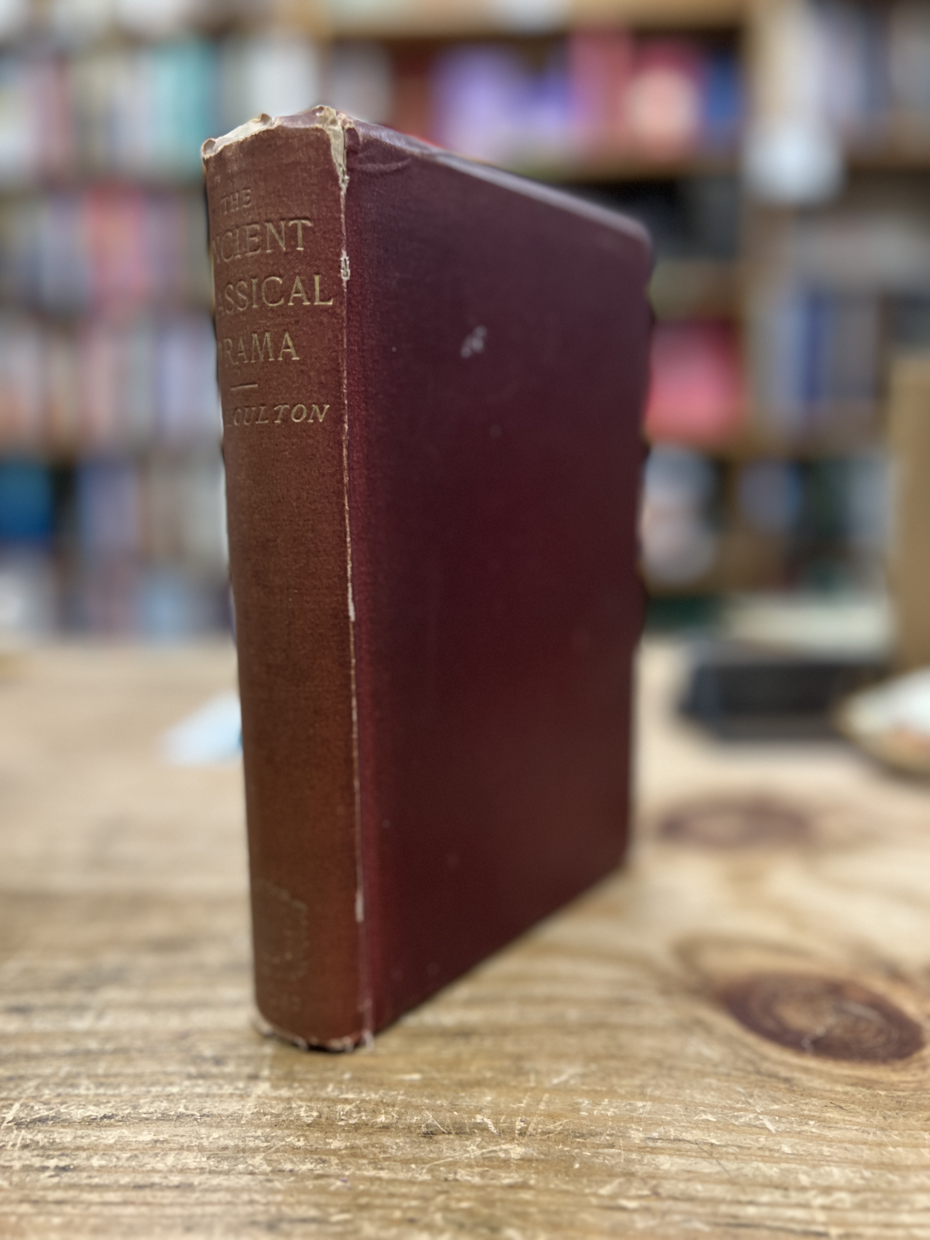 The Ancient Classical Drama: A Study in Literary Evolution