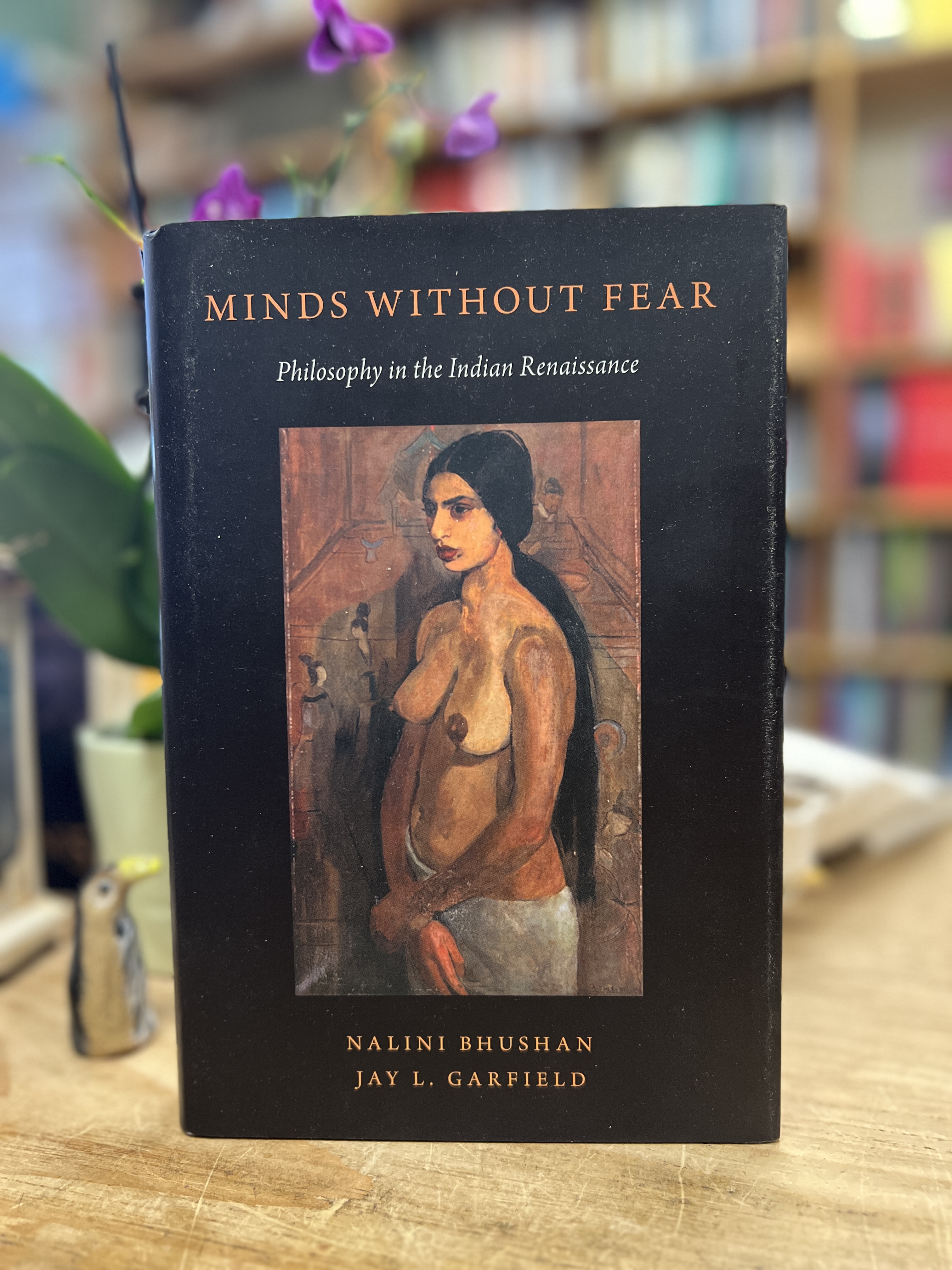 Minds Without Fear: Philosophy in the Indian Renaissance