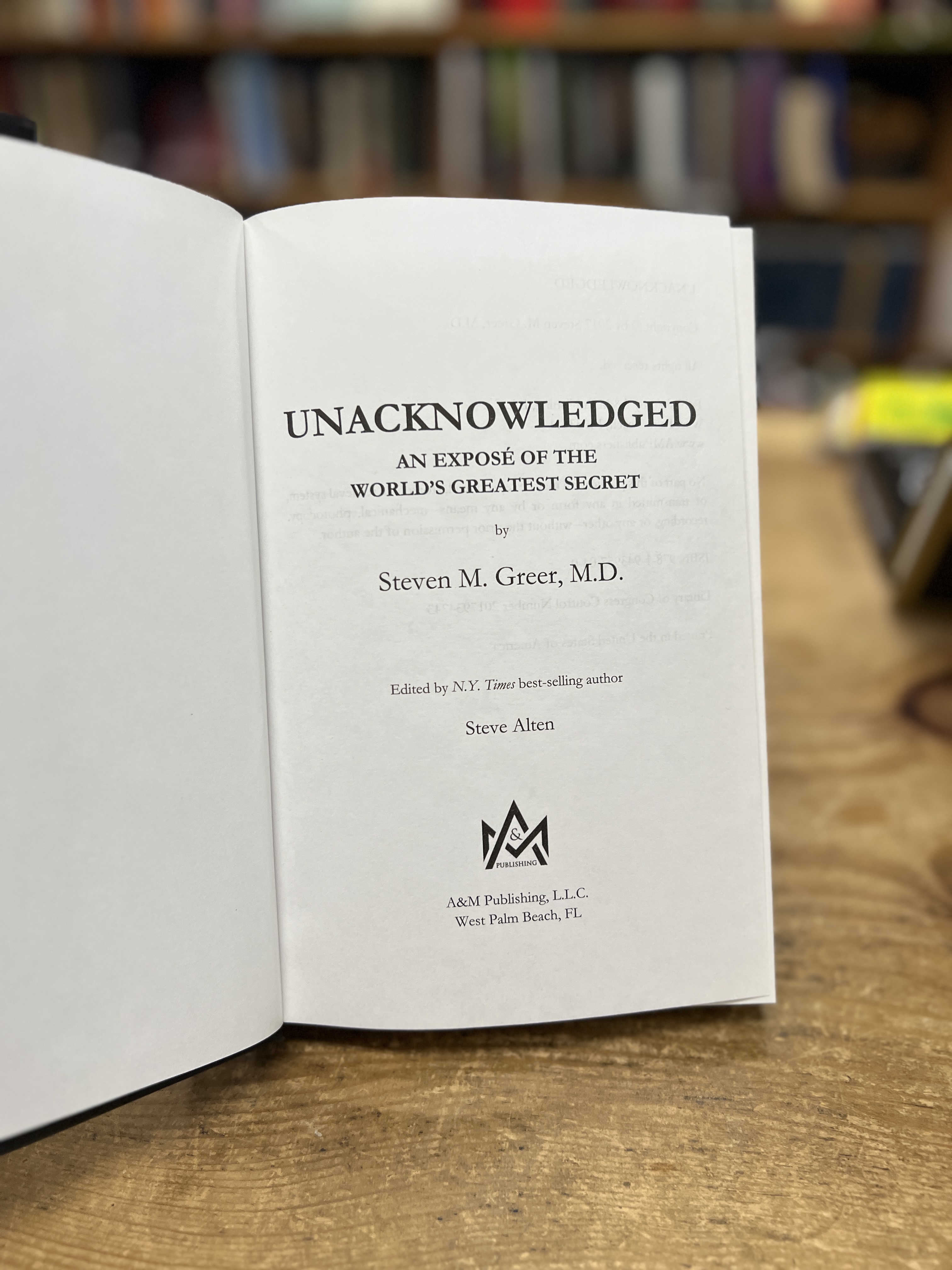 Unacknowledged: An Expose of the World's Greatest Secret