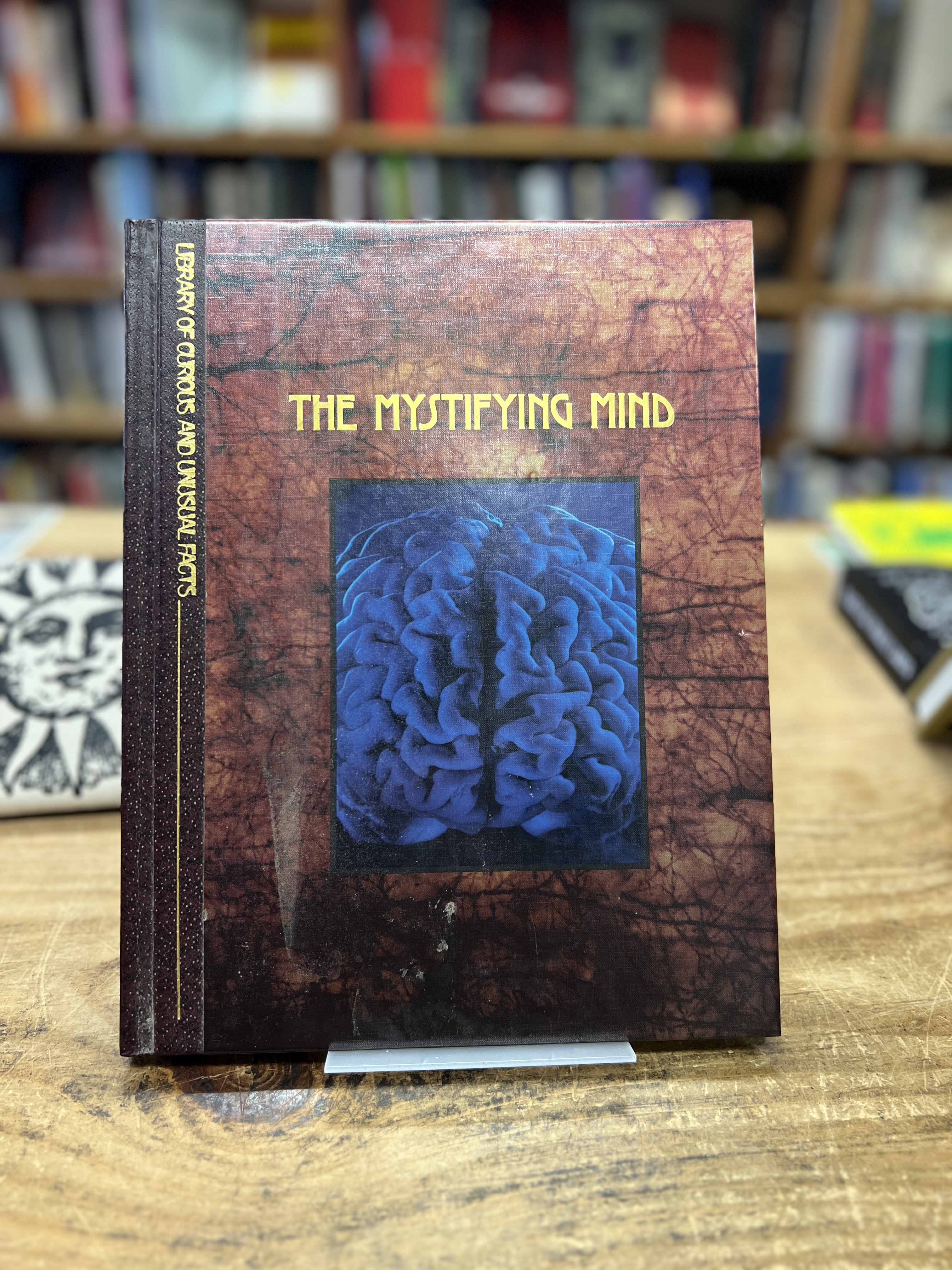 Library of Curious and Unusual Facts: The Mystifying Mind