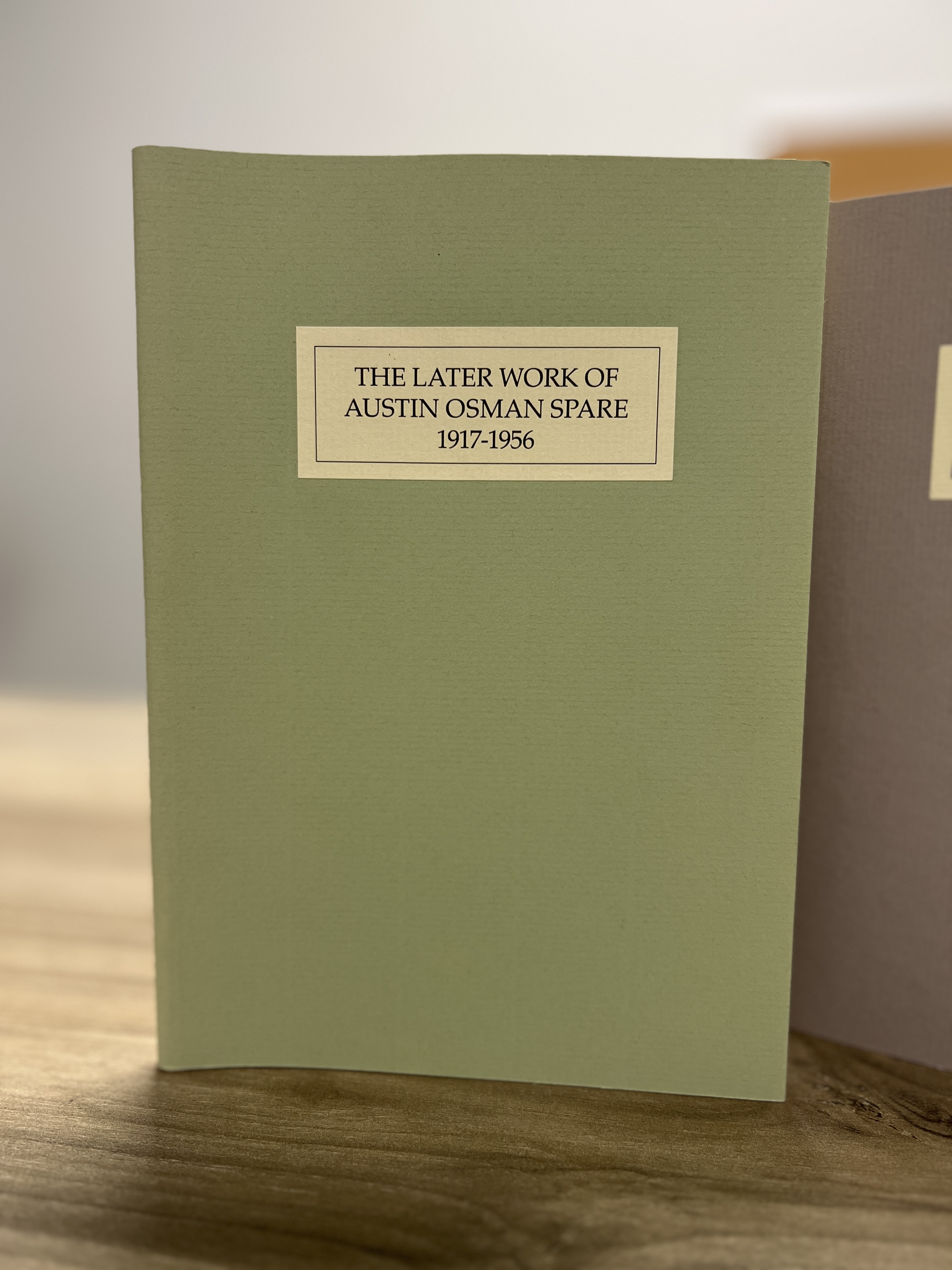 The Early Work of Austin Osman Spare / The Later Work of Austin
