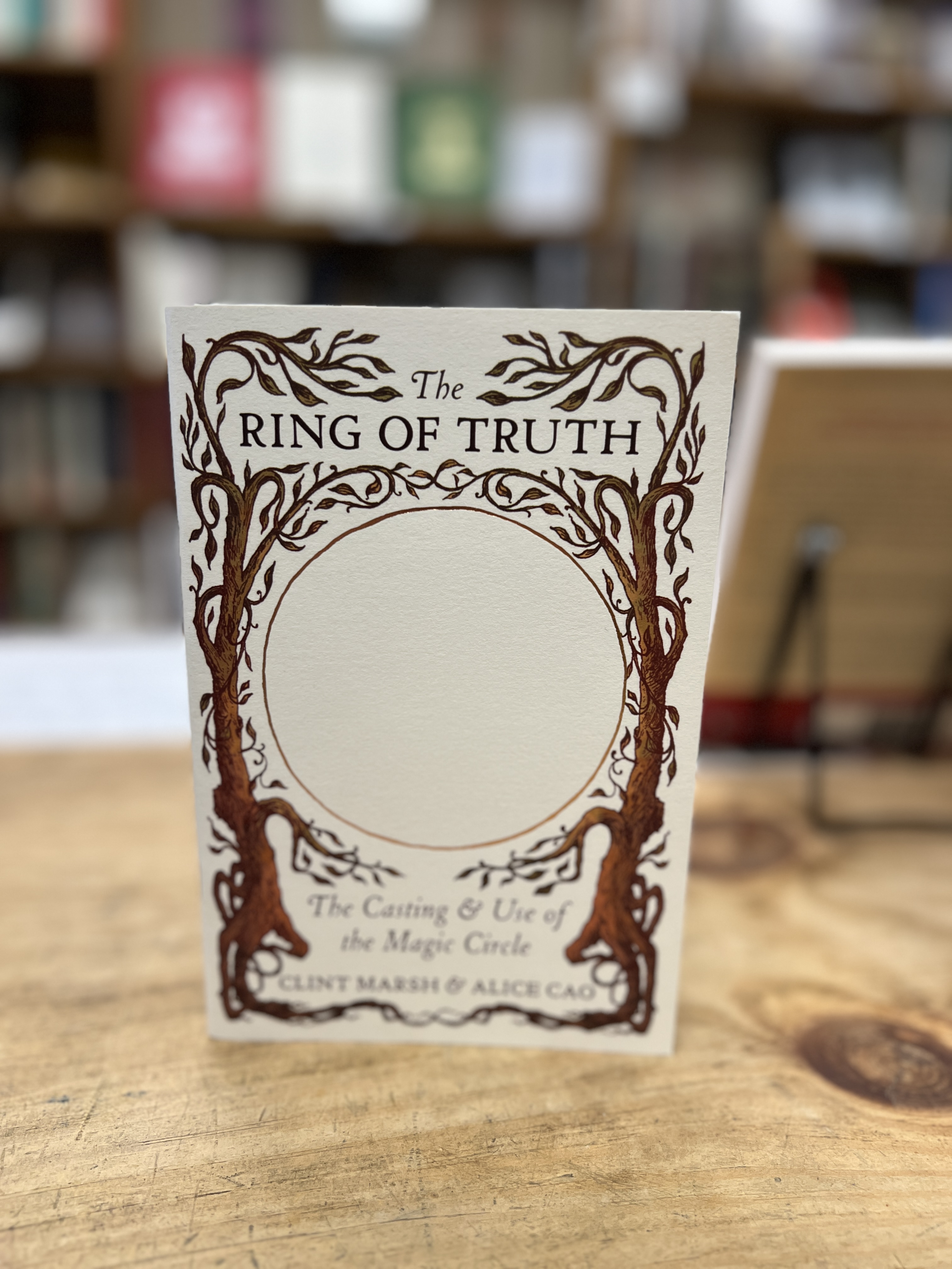 The Ring of Truth: The Casting and Use of the Magic Circle.