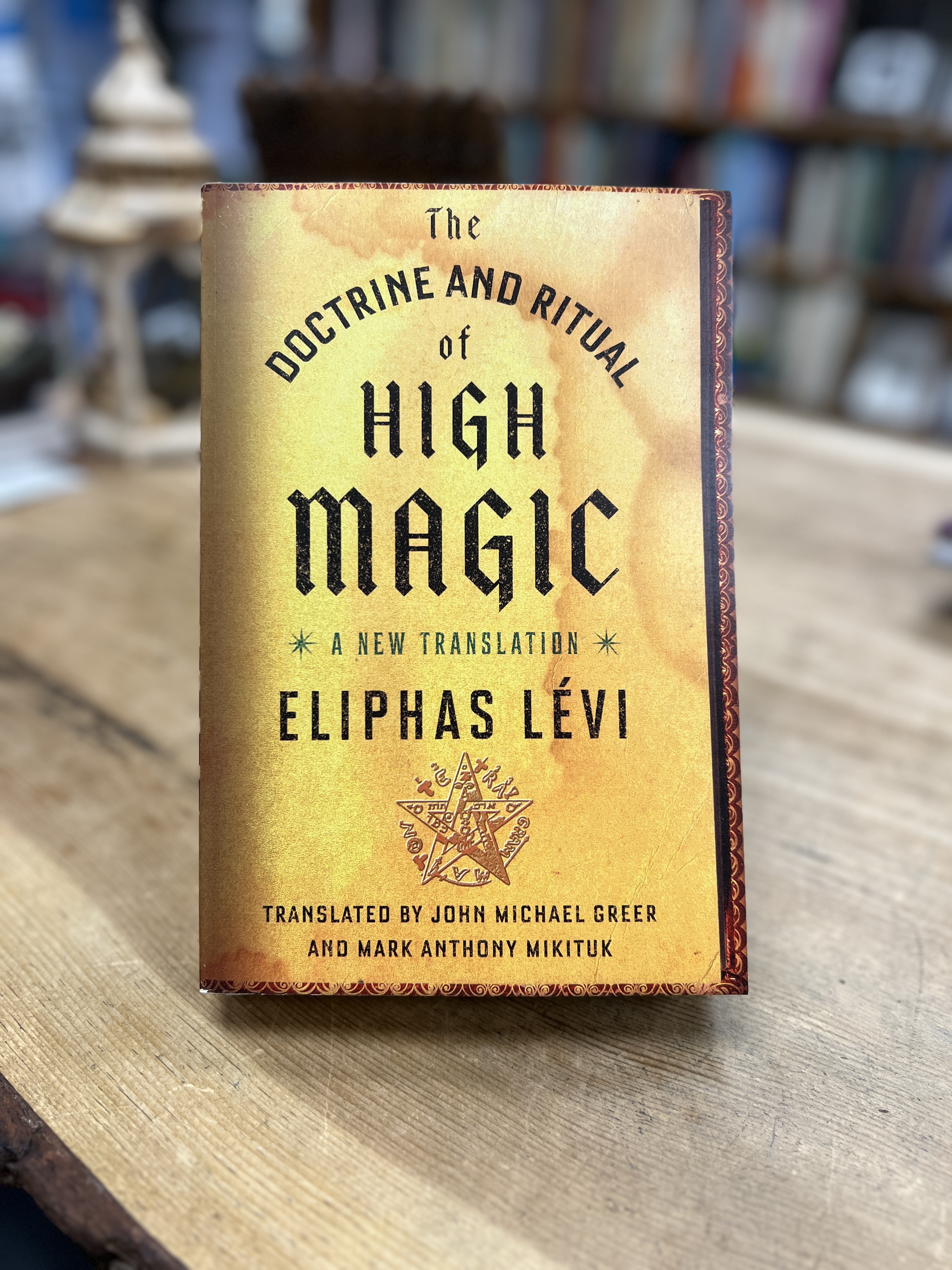 The Doctrine and Ritual of High Magic