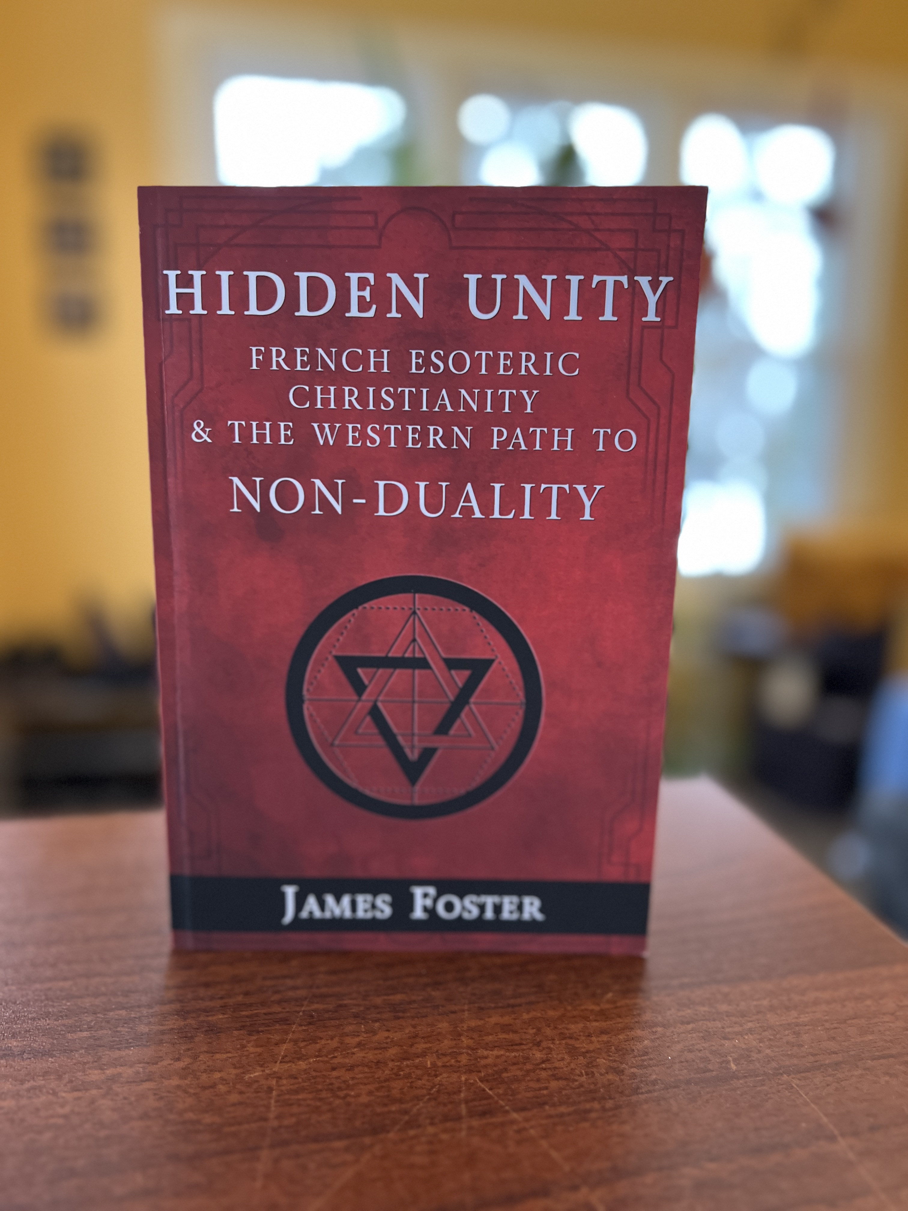 Hidden Unity: French Esoteric Christianity and the Western Path to Non-Duality