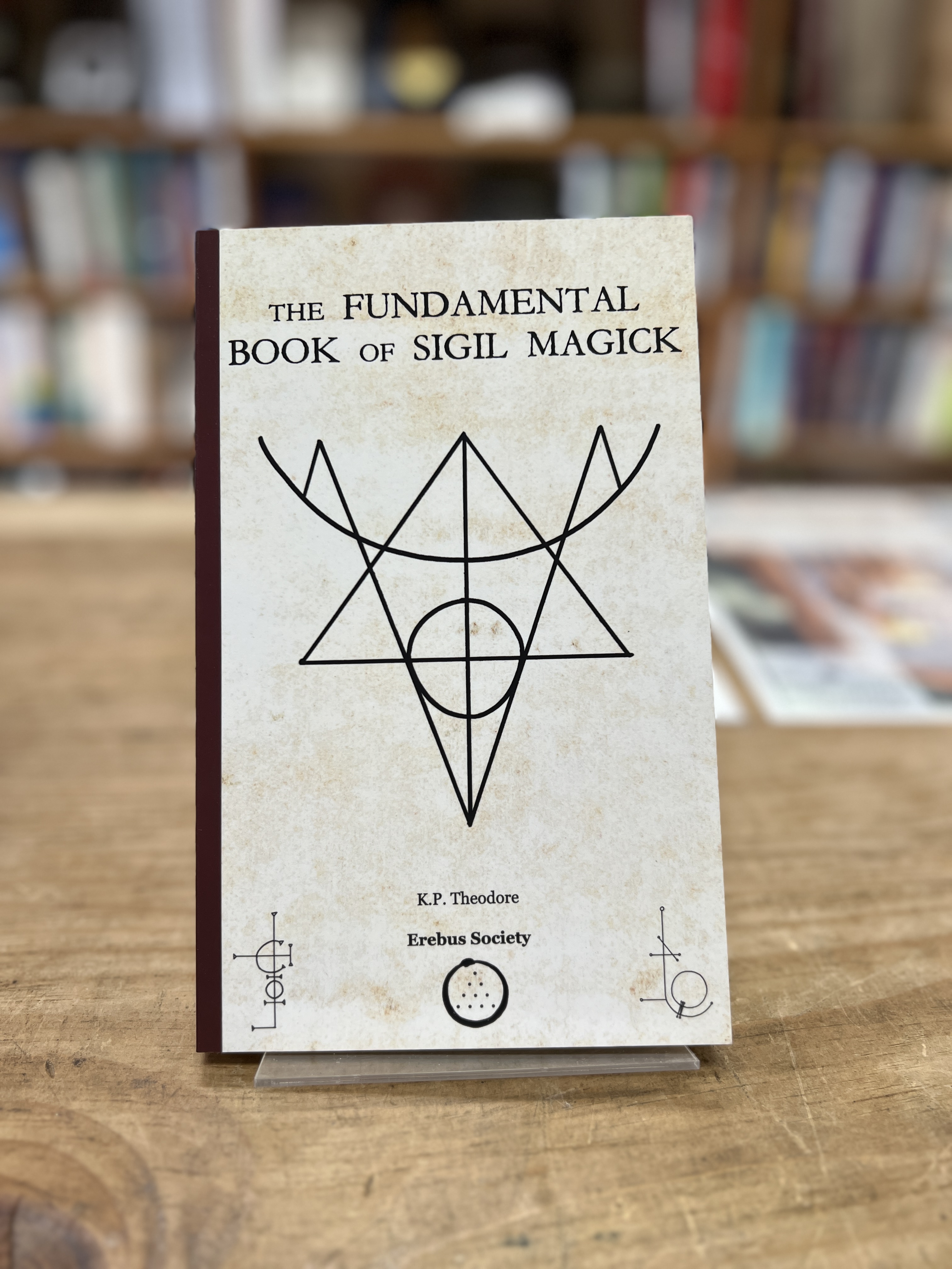 The Fundamental Book of Sigil Magick Vol. 1