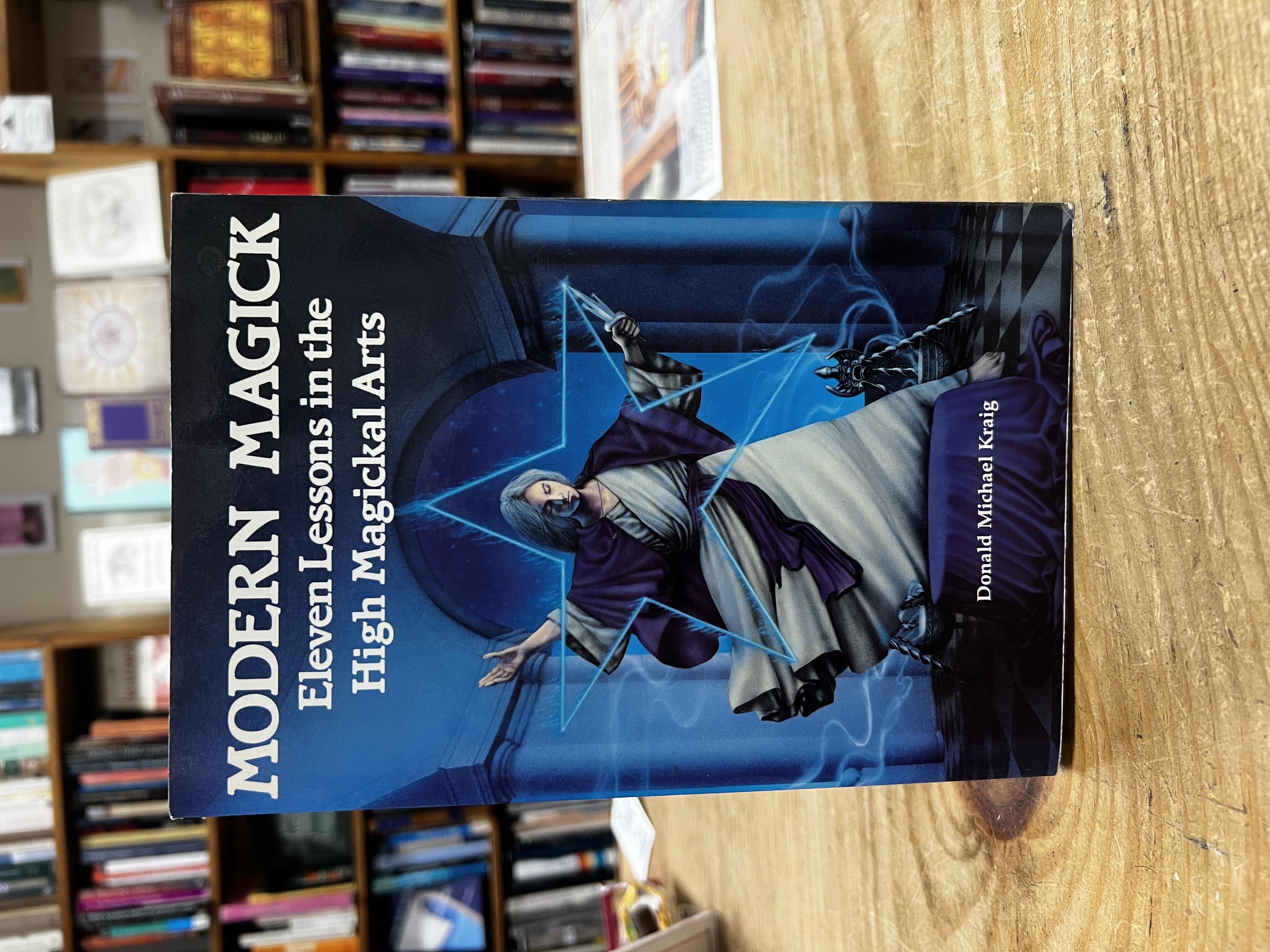 Modern Magick: Eleven Lessons in the High Magickal Arts