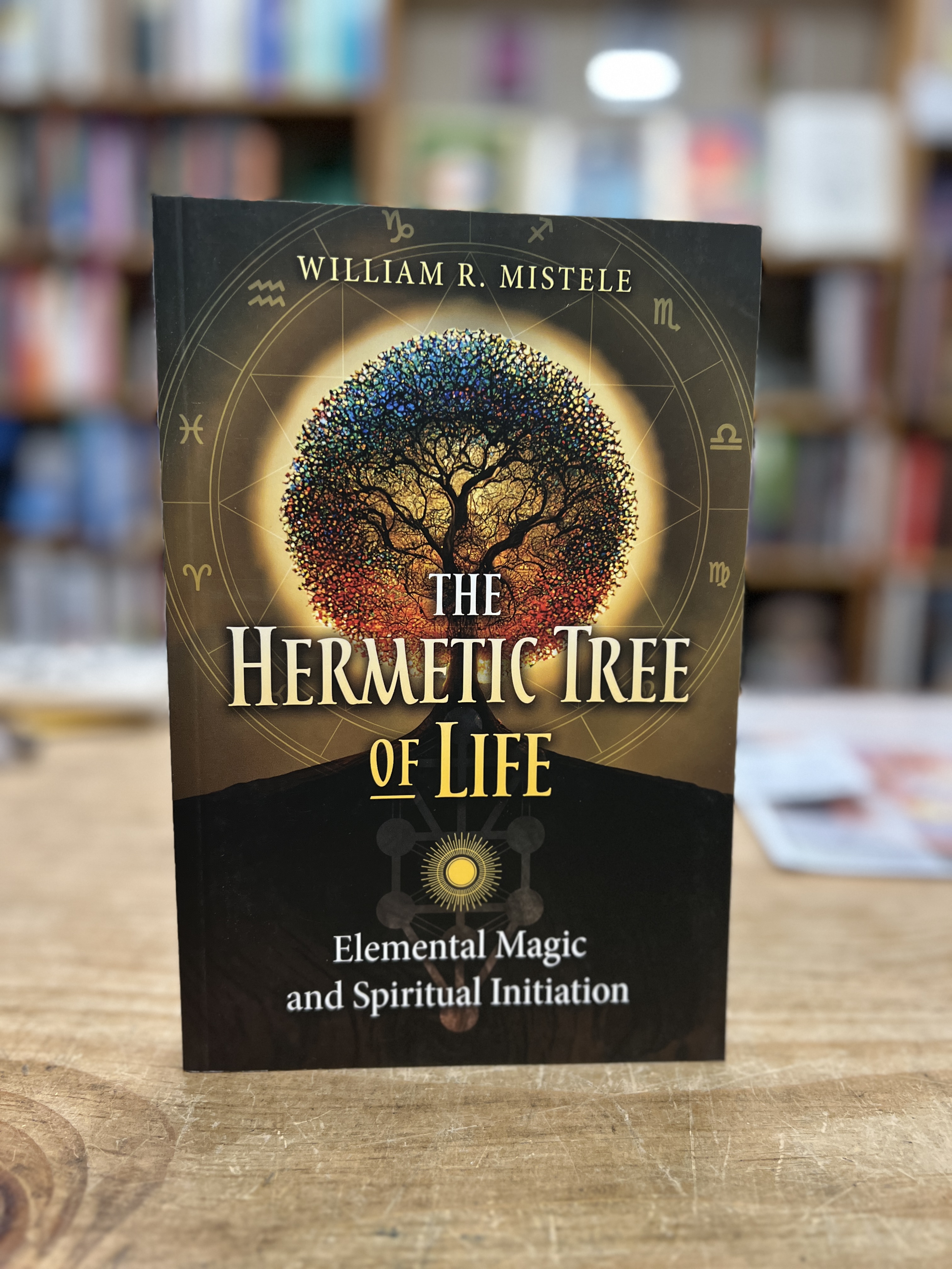 The Hermetic Tree of Life: Elemental Magic and Spiritual Initiation