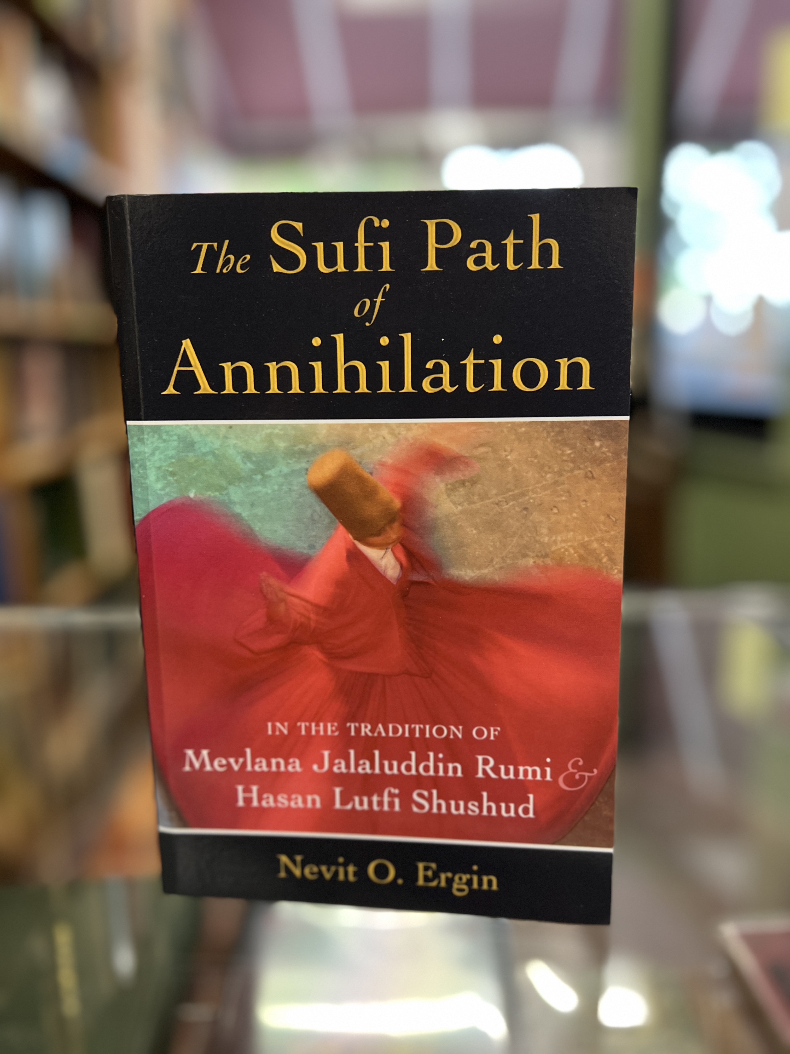 The Sufi Path of Annihilation